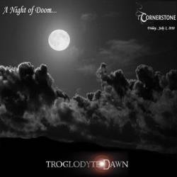 Troglodyte Dawn : A Night of Doom